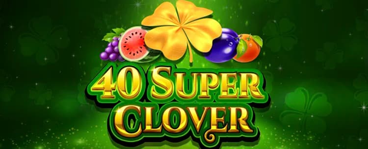 40 Super Clover