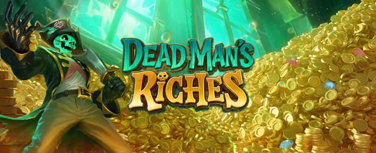 Dead Man's Riches